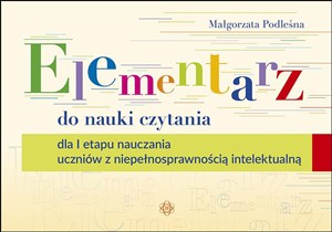Bild von Elementarz do nauki czytania Litery podstawowe dla I etapu nauczania uczniów z niepełnosprawnością intelektualną