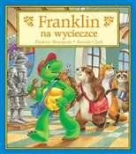 Franklin n... - Paulette Bourgeois, Brenda Clark - Ksiegarnia w niemczech