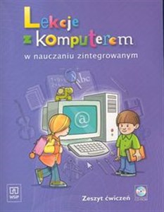Obrazek Lekcje z komputerem w nauczaniu zintegrowanym Zeszyt ćwiczeń z płytą CD Szkoła podstawowa