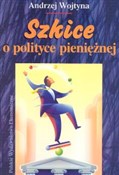 Szkice o p... - Andrzej Wojtyna -  polnische Bücher