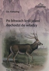 Obrazek Po bitwach król jeleni dochodzi do władzy