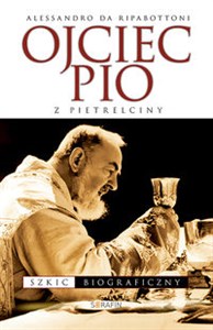 Bild von Ojciec Pio z Pietrelciny Szkic biograficzny