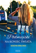 Podmiejski... - Katarzyna Kowalewska -  fremdsprachige bücher polnisch 