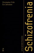 Schizofren... - Christopher Frith, Eve Johnstone -  polnische Bücher