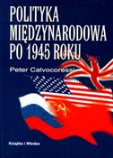 Polska książka : Polityka m... - Peter Calvocoressi