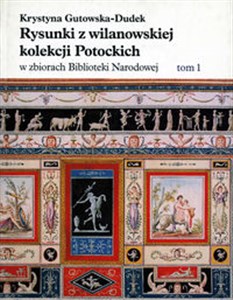 Bild von Rysunki z wilanowskiej kolekcji Potockich w zbiorach Biblioteki Narodowej