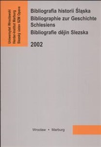 Bild von Bibliografia historii Śląska Bibliographie zur Geschichte Schlesiens