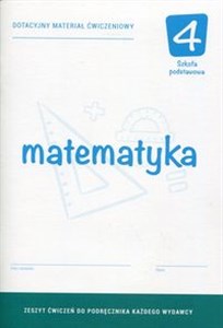 Obrazek Matematyka 4 Dotacyjny materiał ćwiczeniowy Szkoła podstawowa