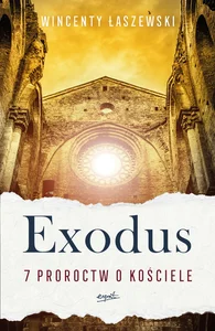 Obrazek Exodus 7 proroctw o Kościele