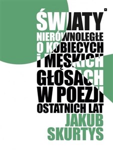 Obrazek Światy nierównoległe. O kobiecych i męskich...