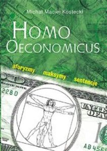 Obrazek Homo Oeconomicus Aforyzmy maksymy sentencje