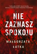 Książka : Nie zaznas... - Małgorzata Łatka