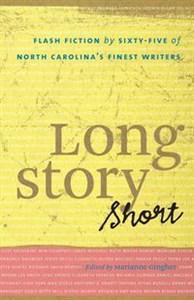 Obrazek Long Story Short Flash Fiction by Sixty-five of North Carolina's Finest Writers