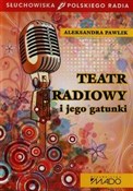 Polska książka : Teatr radi... - Aleksandra Pawlik