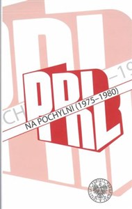 Obrazek PRL NA POCHYLNI 1975–1980