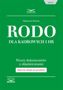 Obrazek RODO dla kadrowych i HR Wzory dokumentów z objaśnieniami + aktywne druki na pendrive