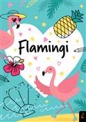 Flamingi. ... - Opracowanie Zbiorowe -  fremdsprachige bücher polnisch 