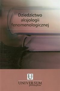 Bild von Dziedzictwo aksjologii fenomenologicznej Studia i szkice