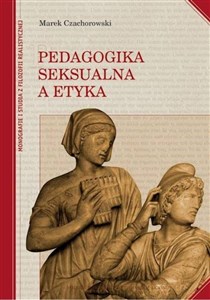 Obrazek Pedagogika seksualna a etyka