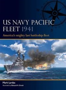 Obrazek Fleet 7 US Navy Pacific Fleet 1941 America's mighty last battleship fleet