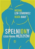 SpełniONy ... - Michał Lew-Starowicz, Beata Biały -  fremdsprachige bücher polnisch 