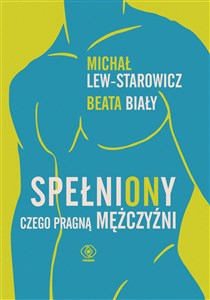 Obrazek SpełniONy. Czego pragną mężczyźni