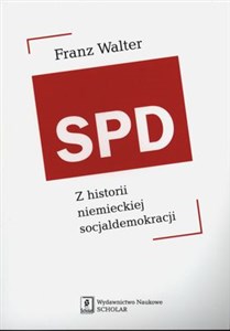 Obrazek SPD Z historii niemieckiej socjaldemokracji