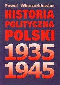 Obrazek Historia polityczna Polski 1935-1945