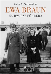 Obrazek Ewa Braun Na dworze Fuhrera