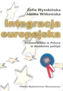 Obrazek Integracja europejska Dostosowania w Polsce w dziedzinie polityk