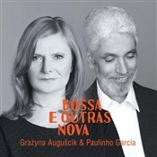 Bossa e Ou... - Auguścik Grażyna & Garcia Paulinho -  fremdsprachige bücher polnisch 