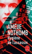Zobacz : Hygiène de... - Amelie Nothomb