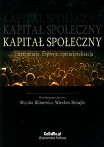 Obrazek Kapitał społeczny interpretacje, impresje, operacjonalizacja