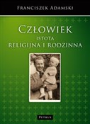 Polska książka : Człowiek i... - Franciszek Adamski