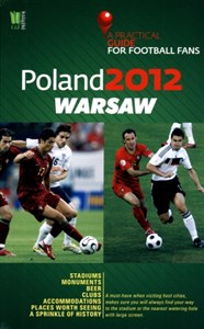 Bild von Poland 2012 Warsaw A Practical Guide for Football Fans