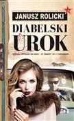 Diabelski ... - Janusz Rolicki -  fremdsprachige bücher polnisch 