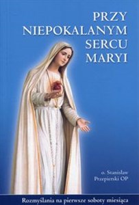 Obrazek Przy Niepokalanym Sercu Maryi Rozmyślania na pierwsze soboty miesiąca