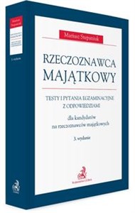 Obrazek Rzeczoznawca majątkowy. Testy i pytania egzaminacyjne z odpowiedziami dla kandydatów na rzeczoznawców