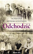 Odchodzić - Agnieszka Moniak-Azzopardi -  polnische Bücher