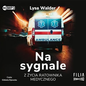 Obrazek [Audiobook] CD MP3 Na sygnale. Z życia ratownika medycznego