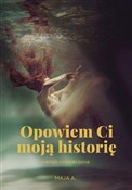 Polnische buch : Opowiem Ci... - A. Maja