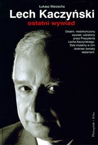 Obrazek Lech Kaczyński Ostatni wywiad