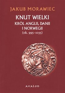 Bild von Knut Wielki Król Anglii, Danii i Norwegii (ok.. 995-1035)