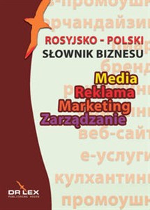 Bild von Rosyjsko-polski słownik biznesu Media Reklama Marketing Zarządzanie