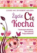 Polnische buch : Życie Cię ... - Louise Hay, Robert Holden