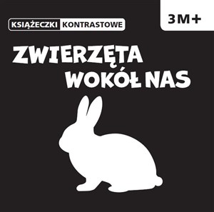 Obrazek Zwierzęta wokół nas Książeczki kontrastowe Wiek 3m+