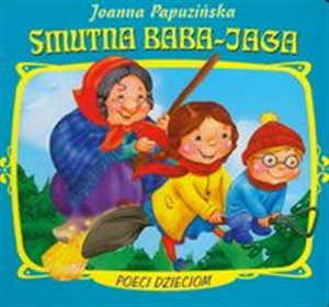 Obrazek Smutna Baba Jaga Poeci dzieciom
