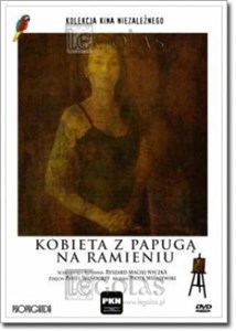 Obrazek DVD KOBIETA Z PAPUGĄ NARAMIENIU