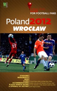 Bild von Poland 2012 Wrocław A Practical Guide for Football Fans