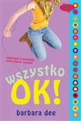 Zobacz : Wszystko O... - Barbara Dee